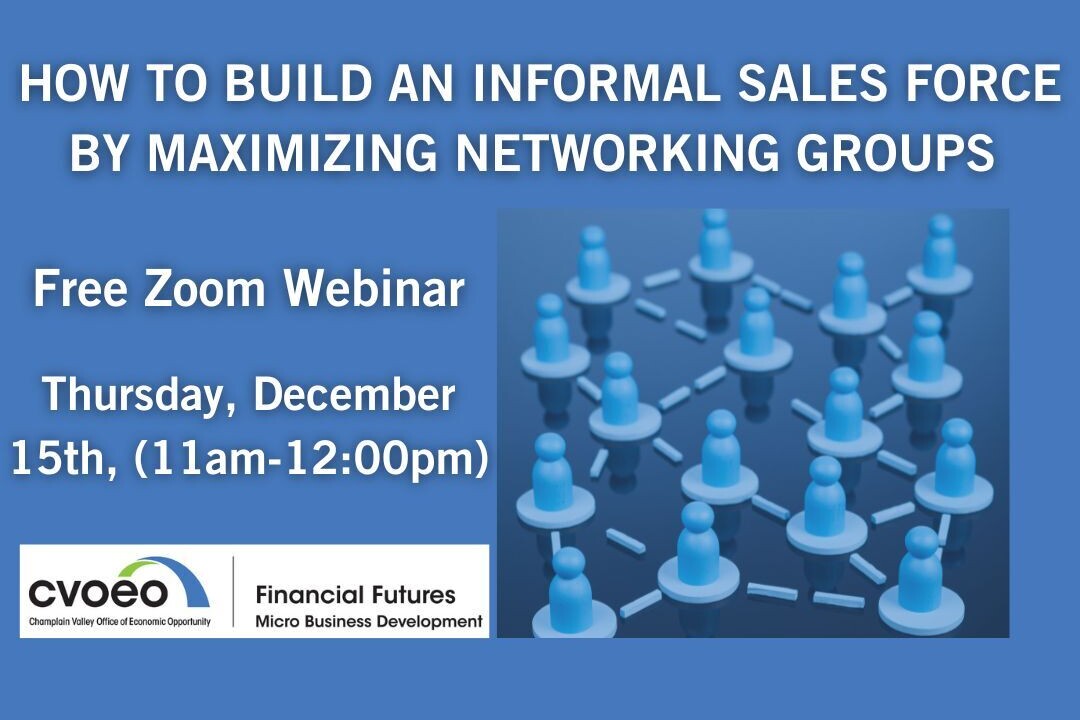 How to Build an Informal Sales Force by Maximizing Networking Groups